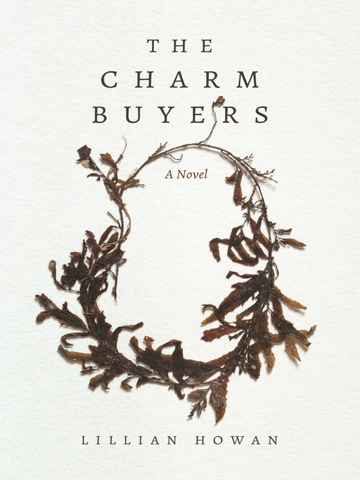 Title details for The Charm Buyers by Lillian Howan - Available